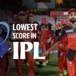 The Lowest Score in IPL History